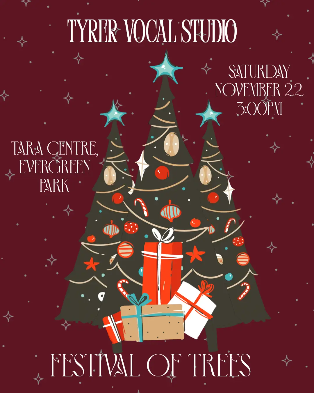 Three graphic art Christmas trees with presents on a red background with a white snowflake pattern and the title 'Festival of Trees' and details about the date, time, and location of the event.